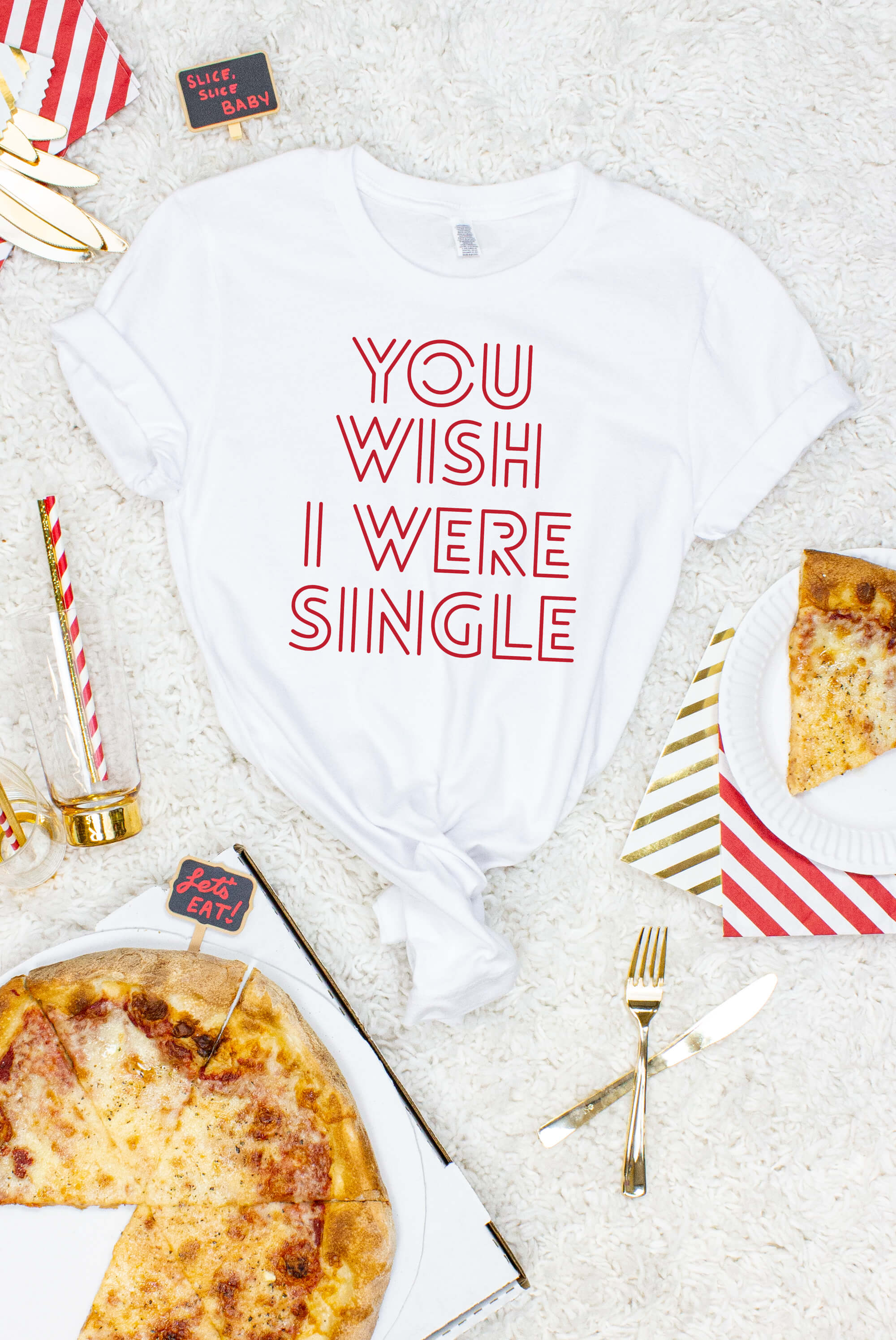 Pizza Theme Tees - You Wish I Was Single | Wish You Were Pizza | Bachelorette T-Shirt