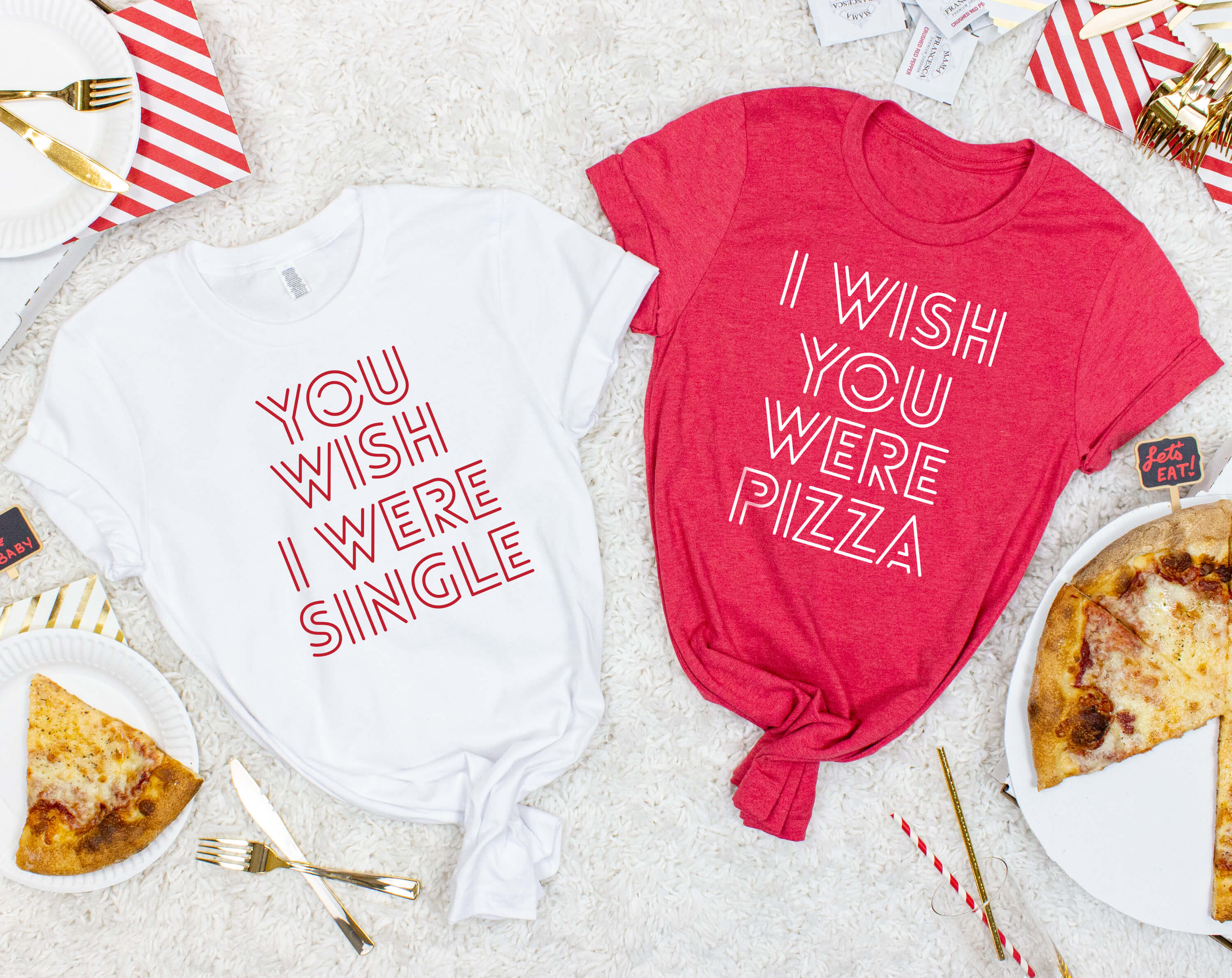 Pizza Theme Tees - You Wish I Was Single | Wish You Were Pizza | Bachelorette T-Shirt